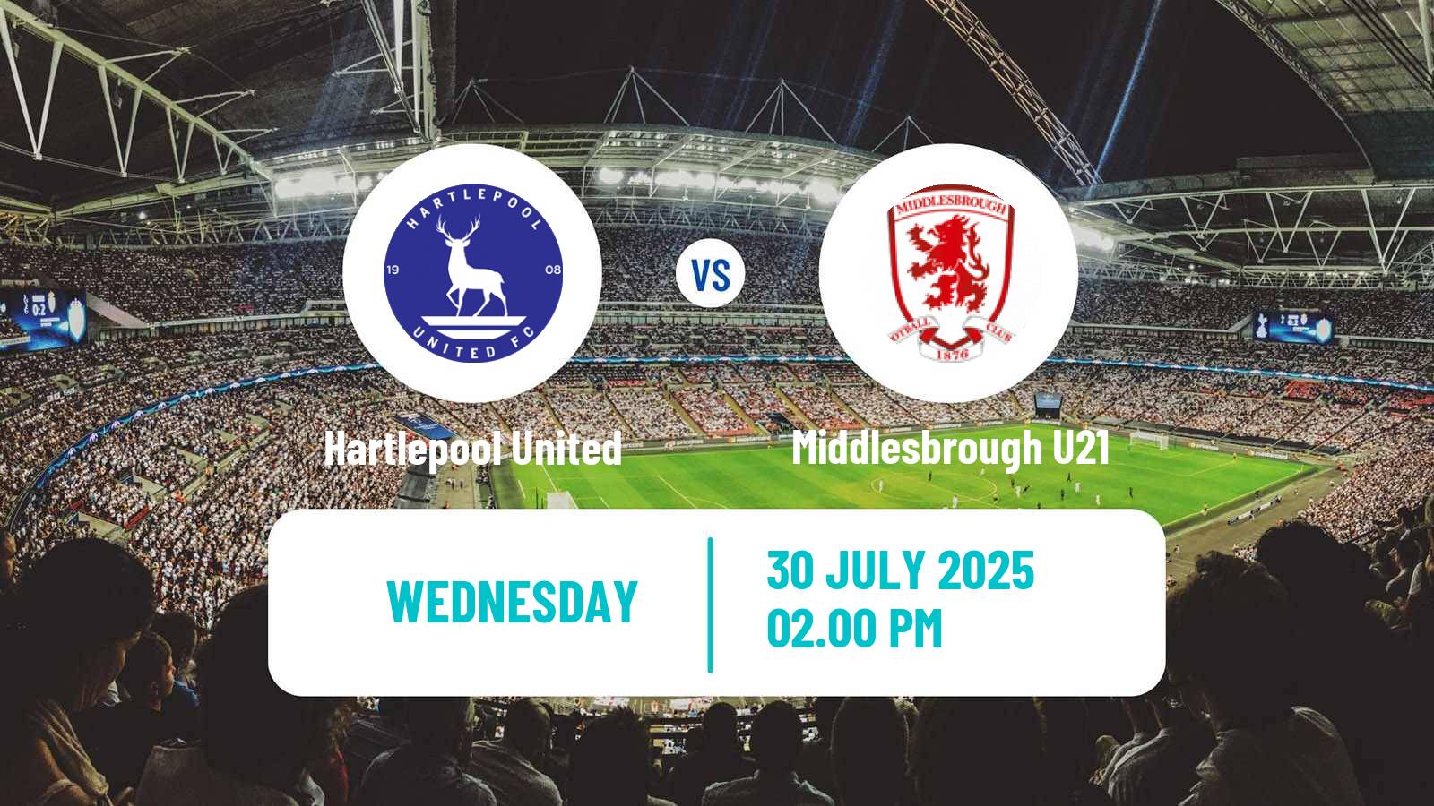 Football Club Friendly Hartlepool United - Middlesbrough U21