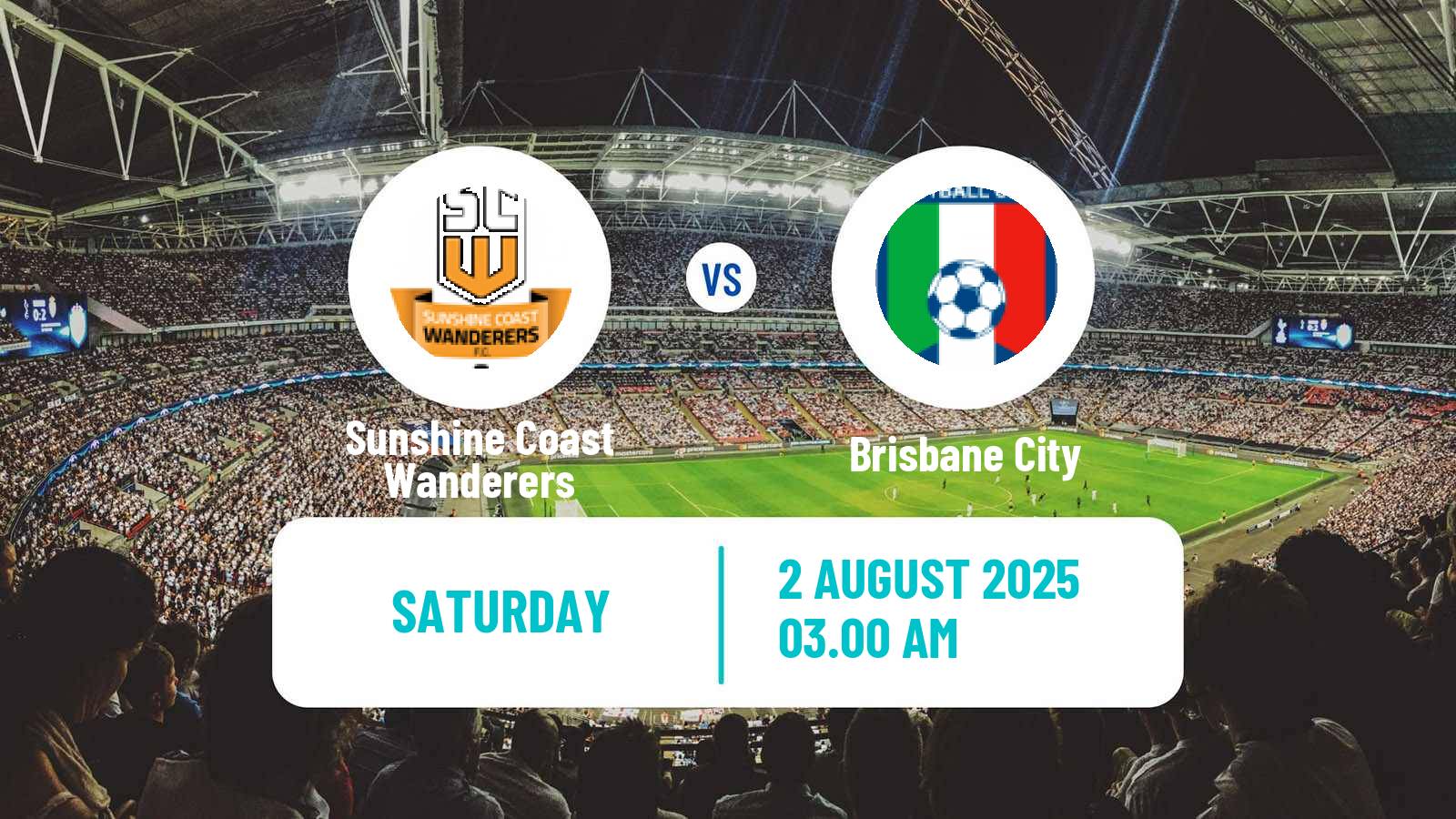 Football Australian NPL Queensland Sunshine Coast Wanderers - Brisbane City