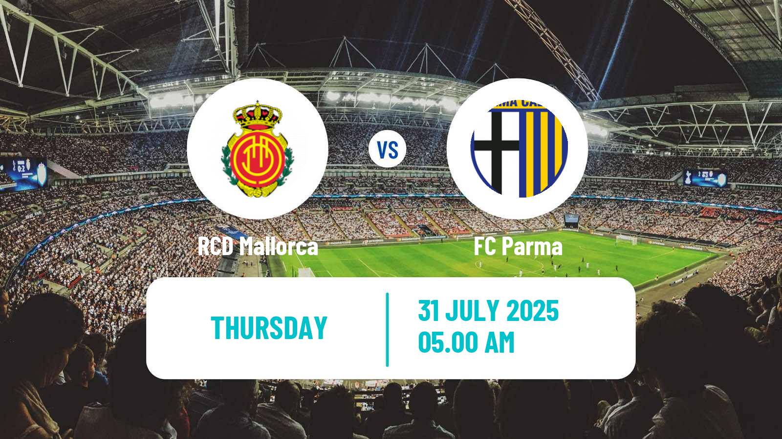 Football Club Friendly Mallorca - Parma