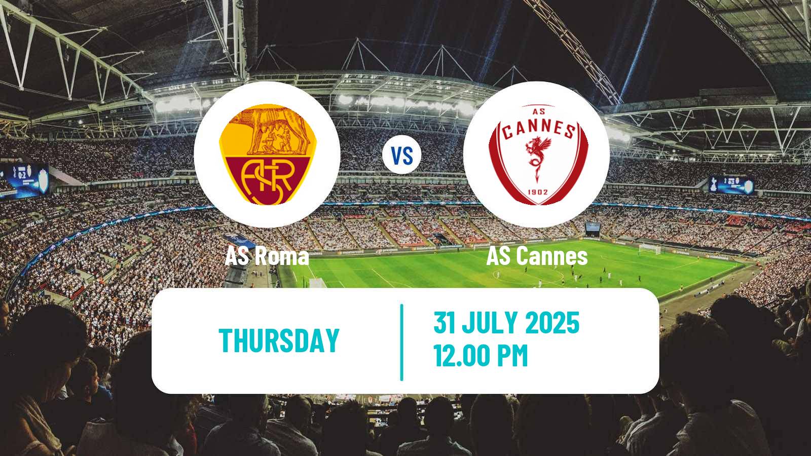 Football Club Friendly Roma - Cannes