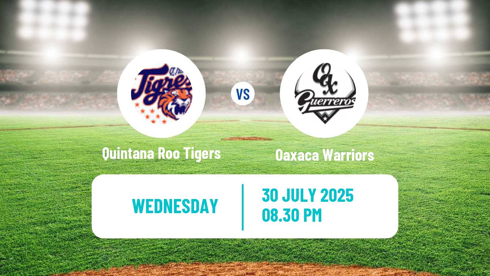 Baseball LMB Quintana Roo Tigers - Oaxaca Warriors