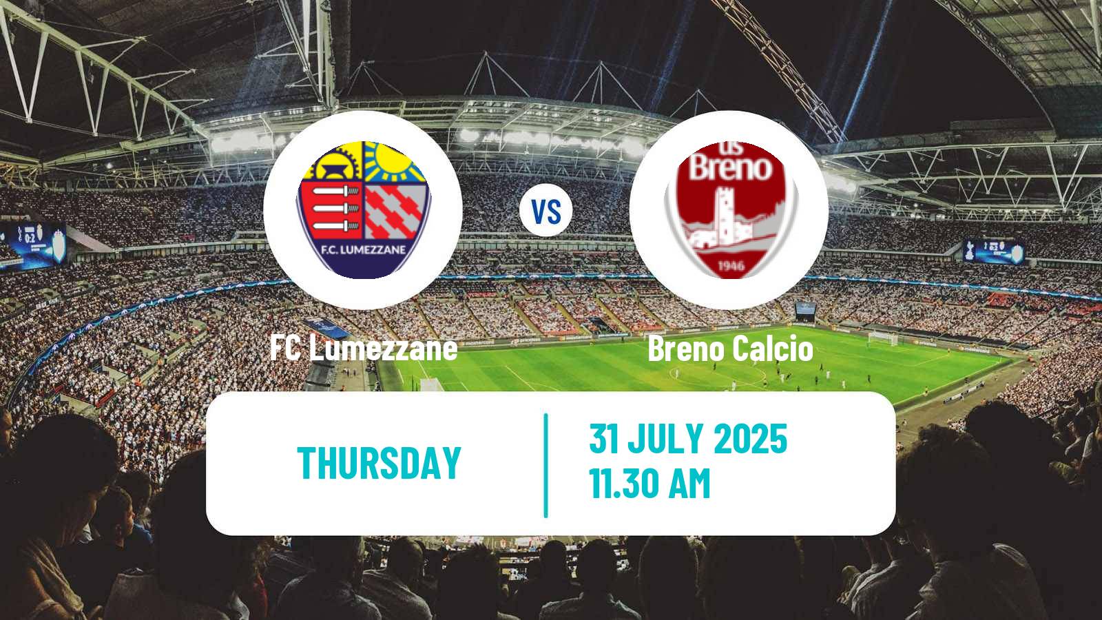 Football Club Friendly Lumezzane - Breno