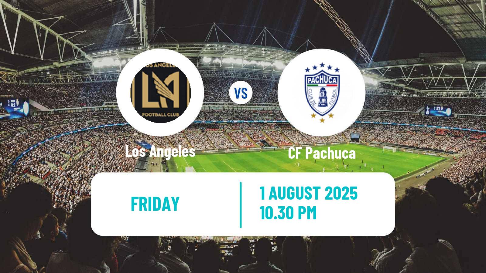 Football CONCACAF League Cup Los Angeles - Pachuca