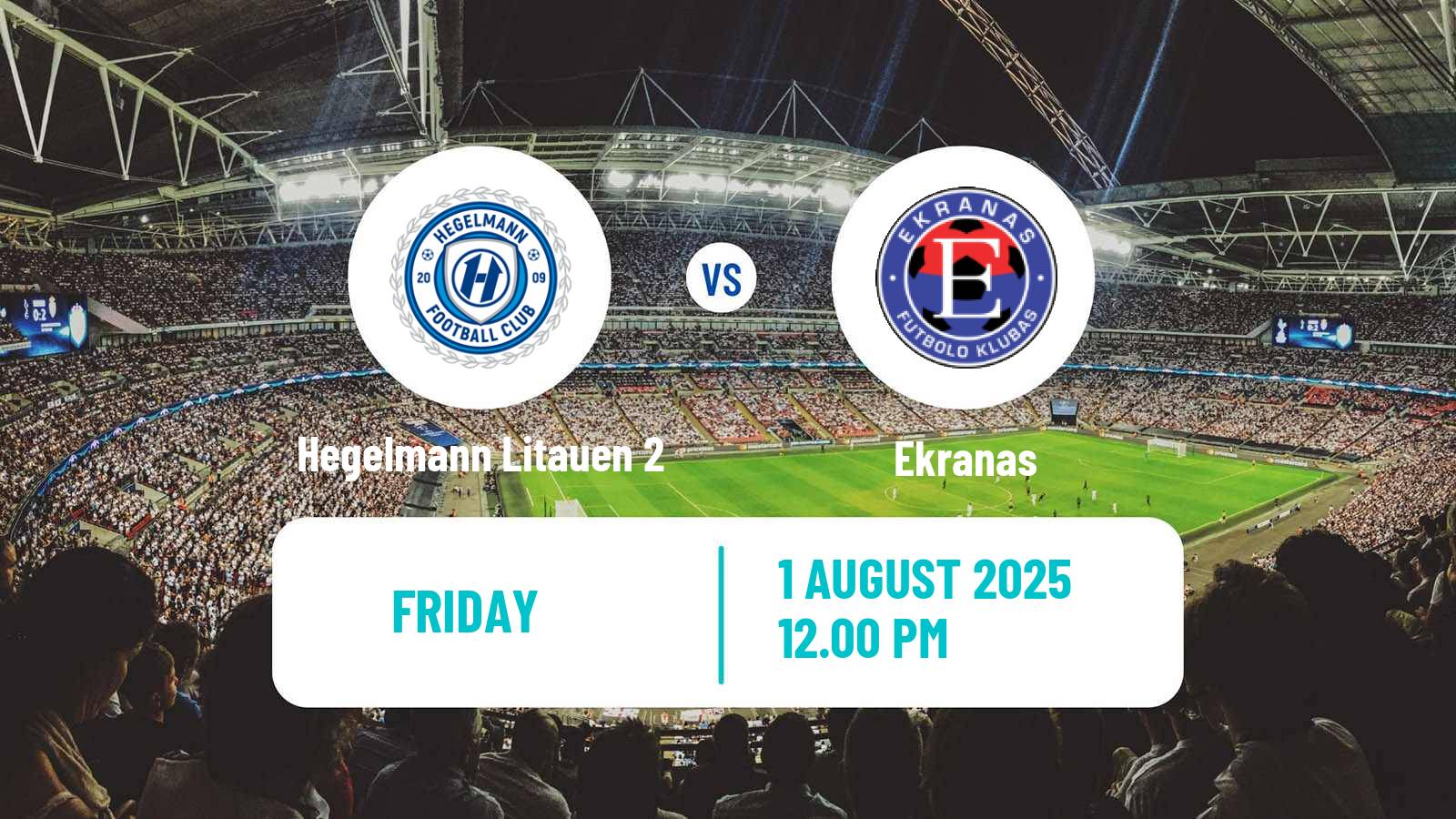 Football Lithuanian Division 2 Hegelmann Litauen 2 - Ekranas