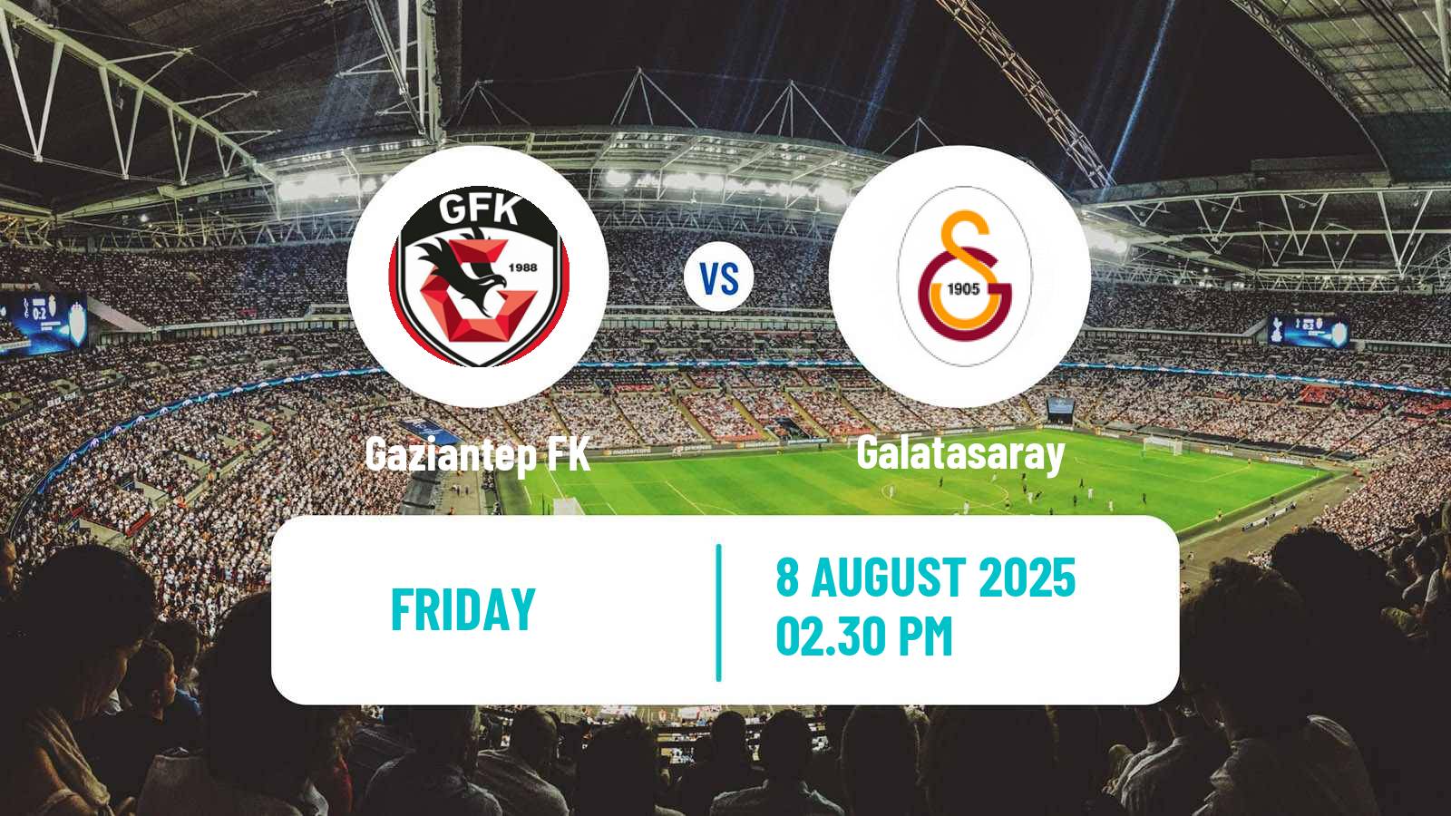 Football Turkish Super League Gaziantep - Galatasaray
