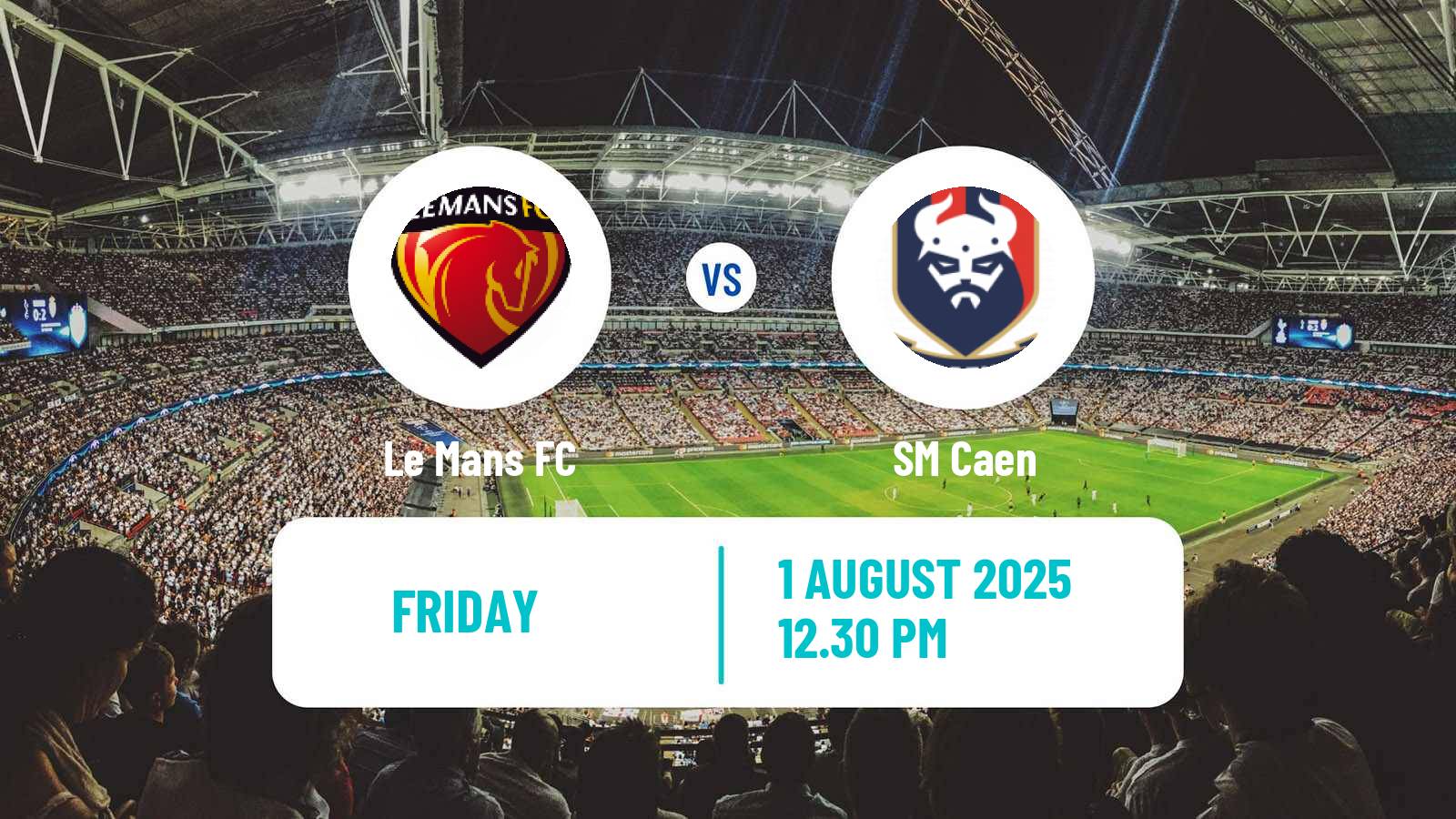 Football Club Friendly Le Mans - Caen