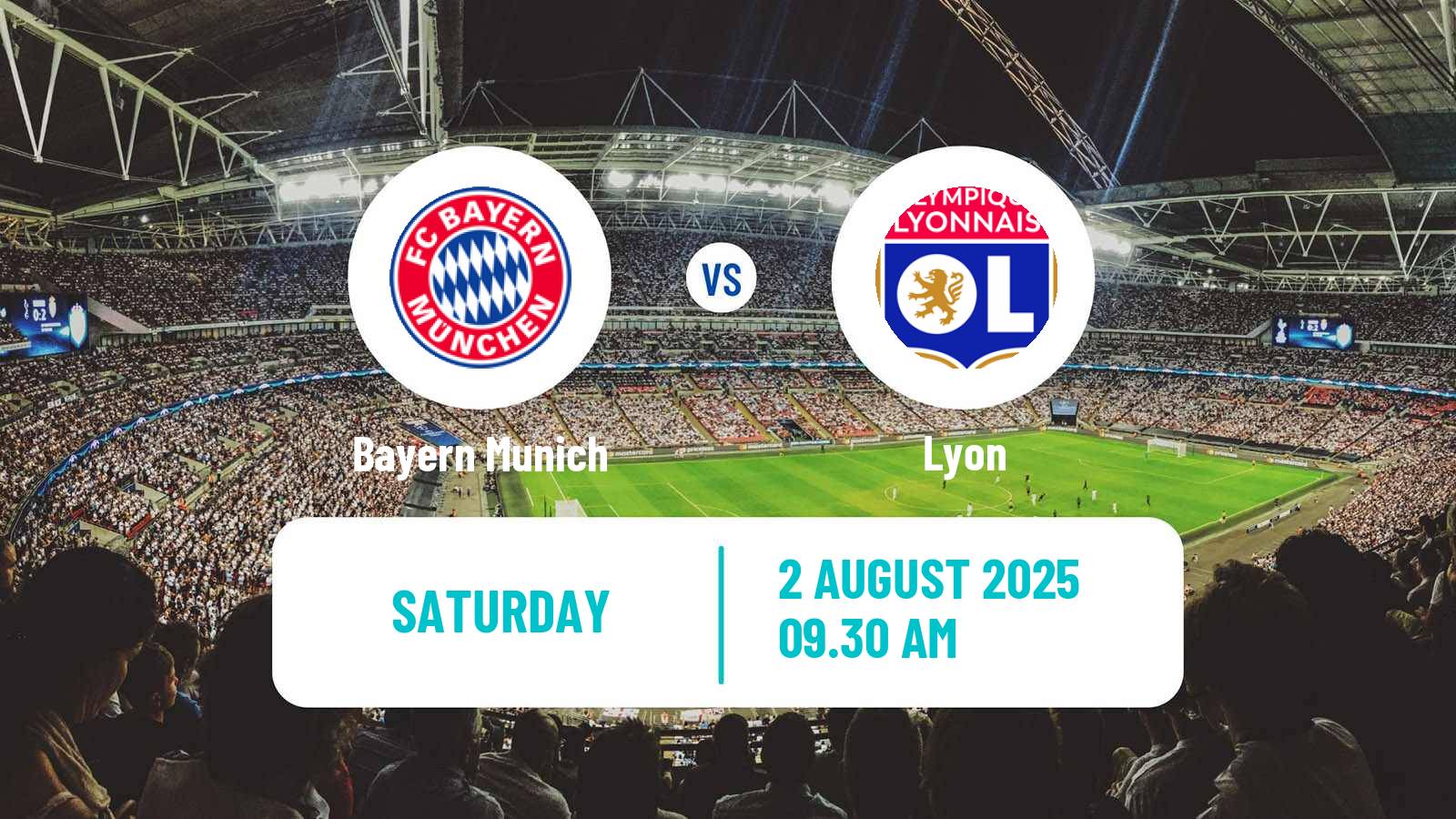 Football Club Friendly Bayern Munich - Lyon