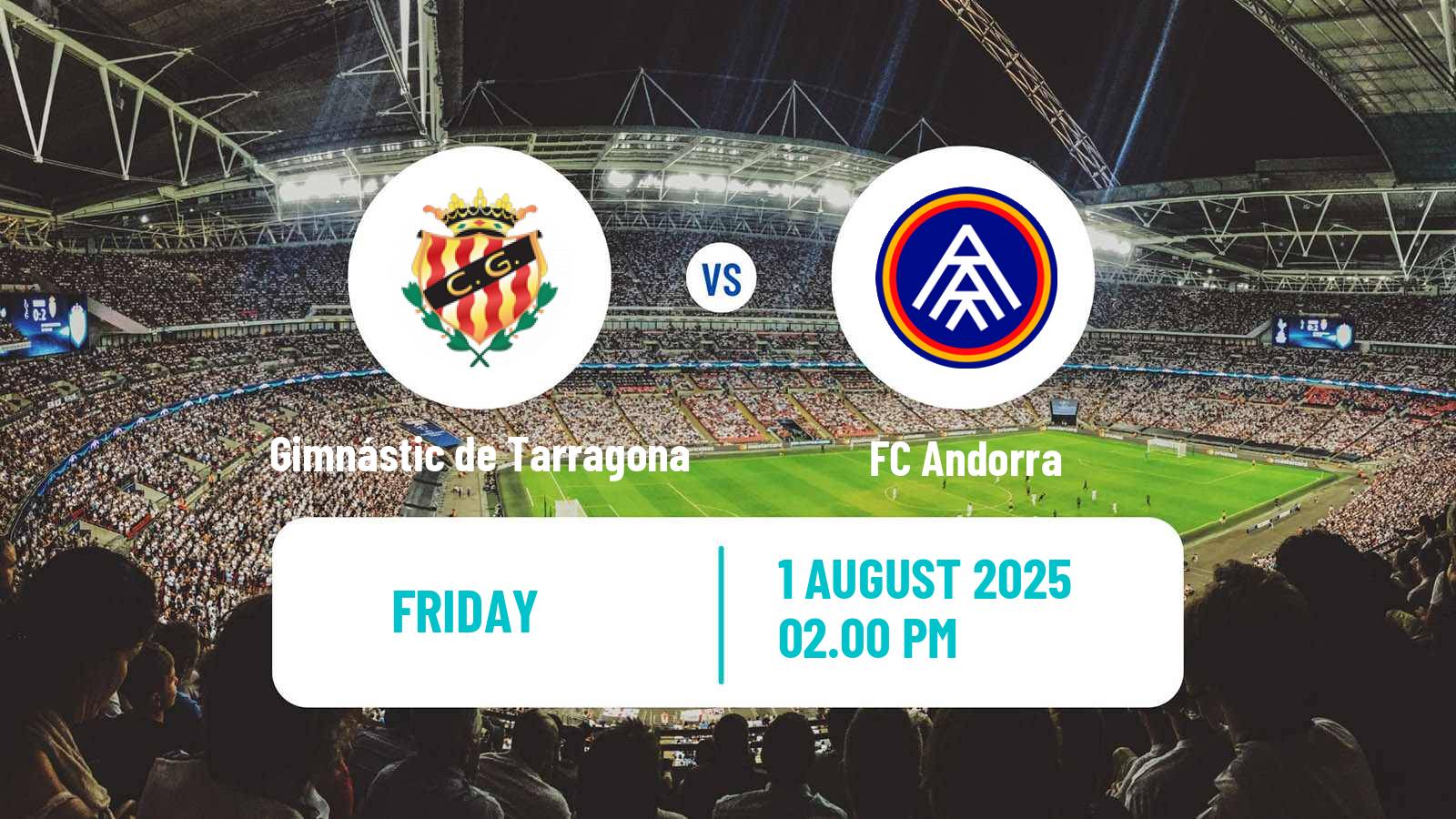 Football Club Friendly Gimnástic de Tarragona - FC Andorra