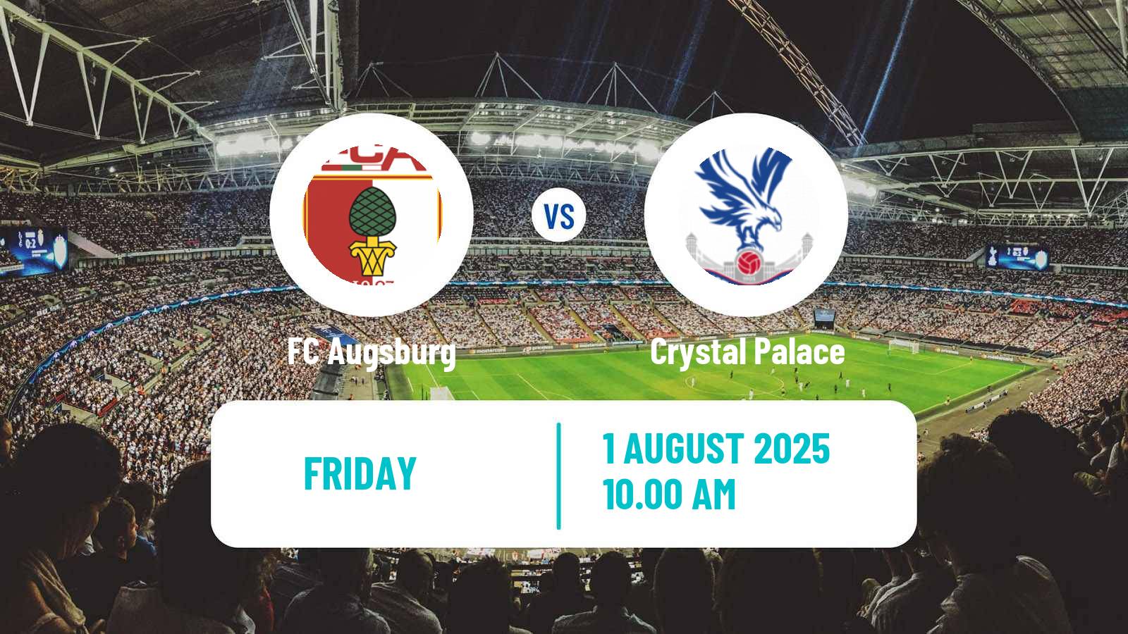 Football Club Friendly Augsburg - Crystal Palace
