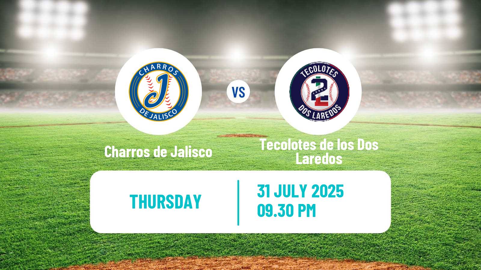 Baseball LMB Charros de Jalisco - Tecolotes de los Dos Laredos
