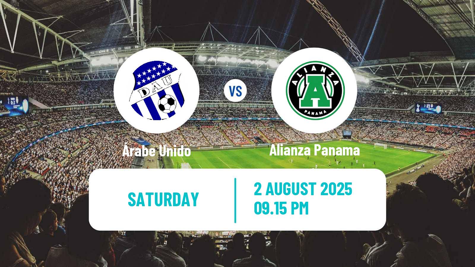 Football Liga Panamena de Futbol Árabe Unido - Alianza Panama