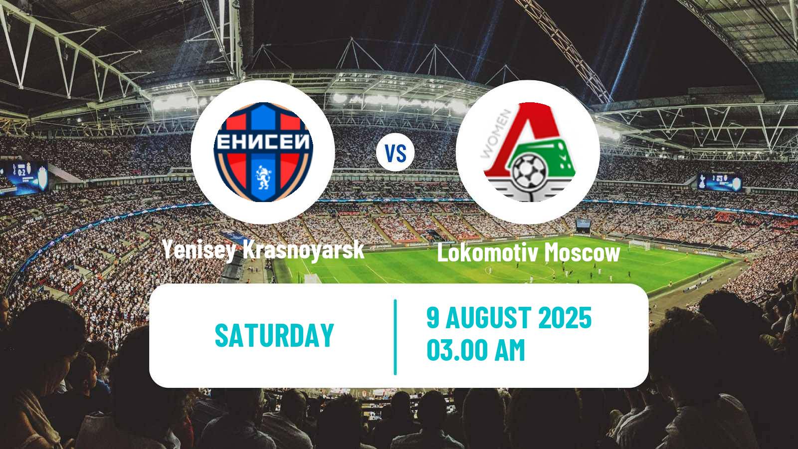 Football Russian Supreme Division Women Yenisey Krasnoyarsk - Lokomotiv Moscow