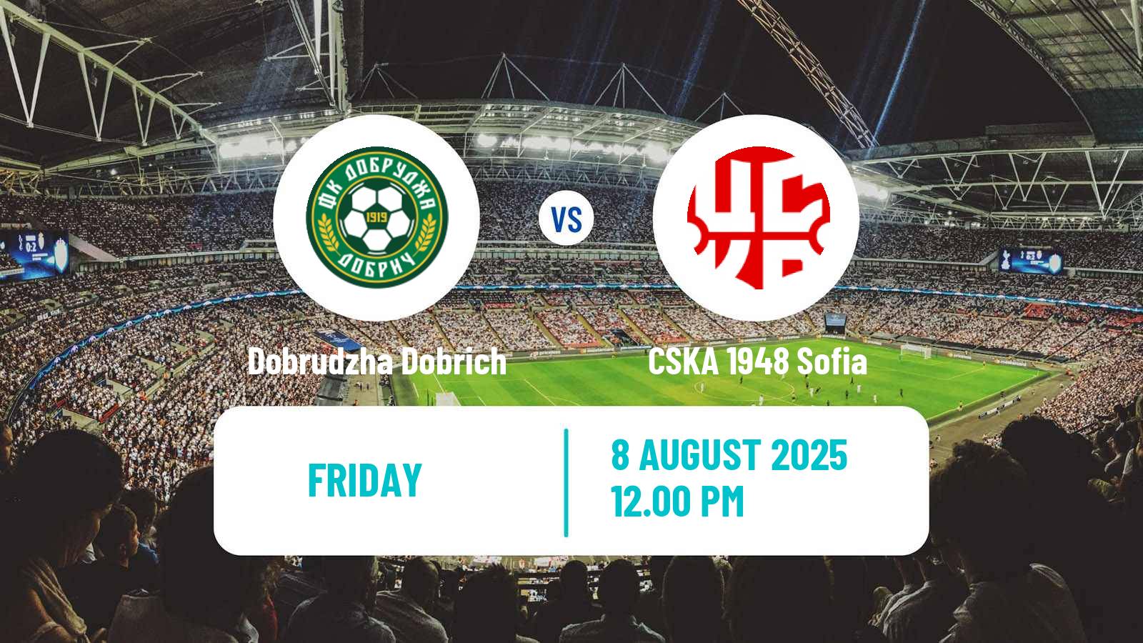Football Bulgarian Parva Liga Dobrudzha Dobrich - CSKA 1948 Sofia