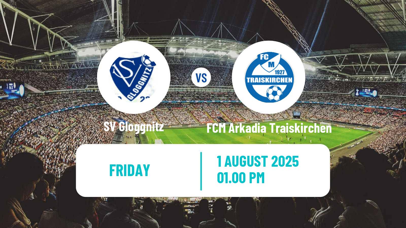 Football Austrian Regionalliga East Gloggnitz - FCM Arkadia Traiskirchen