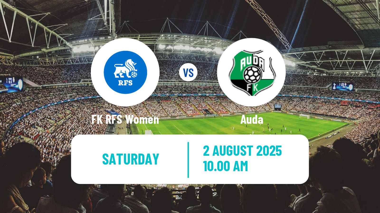 Football Latvian 1 Liga Women RFS - Auda