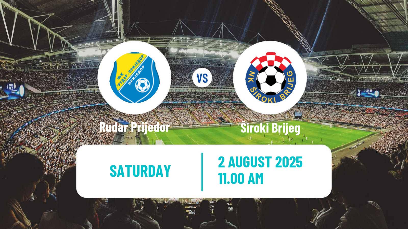 Football Bosnian Premier League Rudar Prijedor - Široki Brijeg