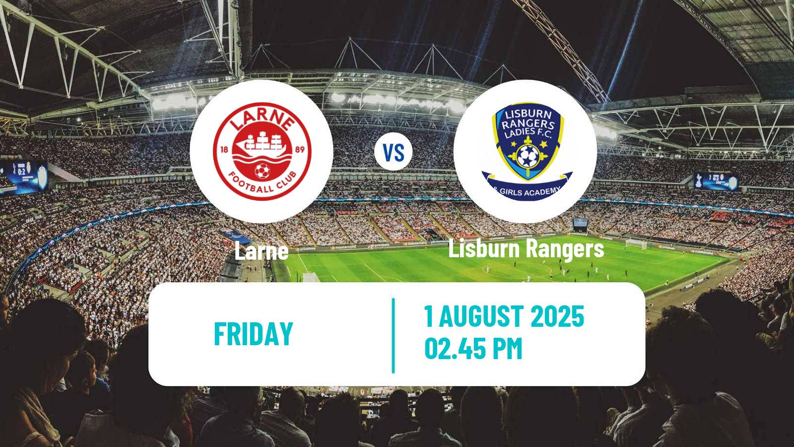Football Northern Irish Premiership Women Larne - Lisburn Rangers