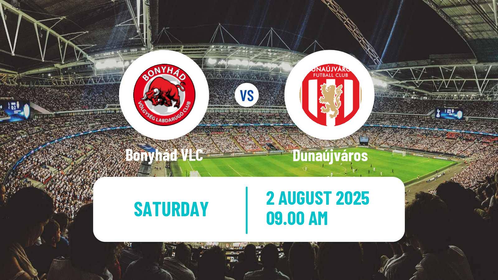 Football Hungarian Cup Bonyhád VLC - Dunaújváros