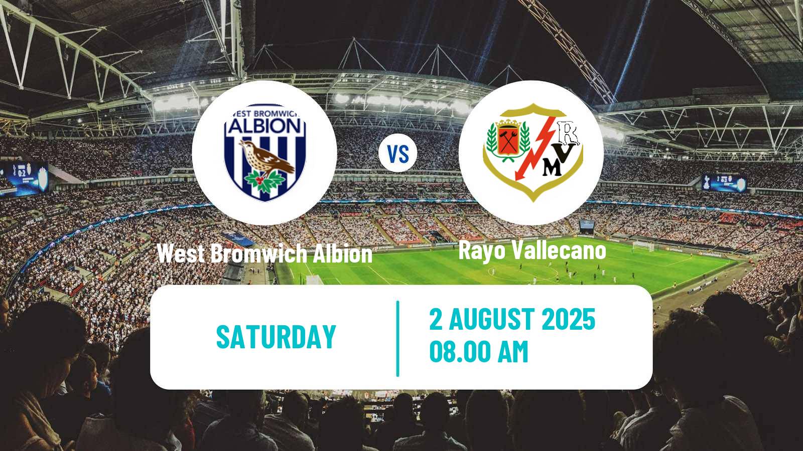 Football Club Friendly West Bromwich Albion - Rayo Vallecano
