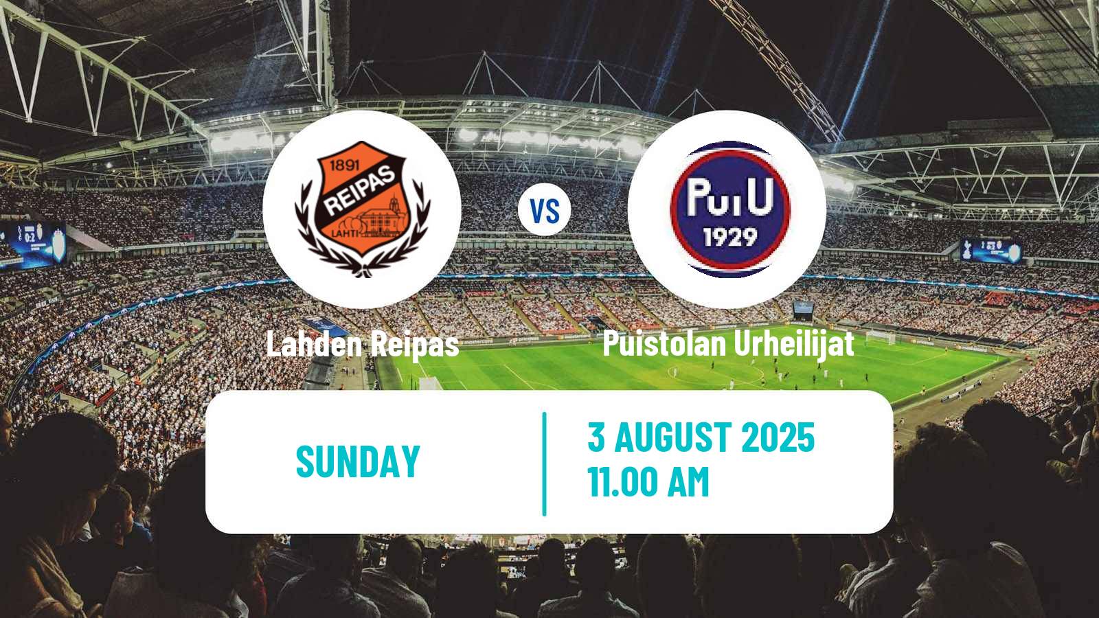 Football Finnish Kakkonen Group A Lahden Reipas - Puistolan Urheilijat