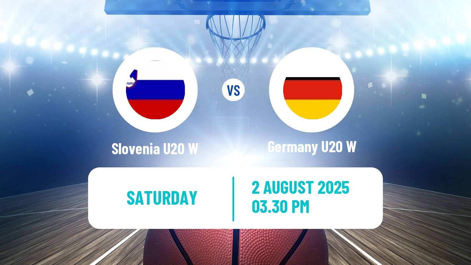 Basketball European Championship U20 Basketball Women Slovenia U20 W - Germany U20 W