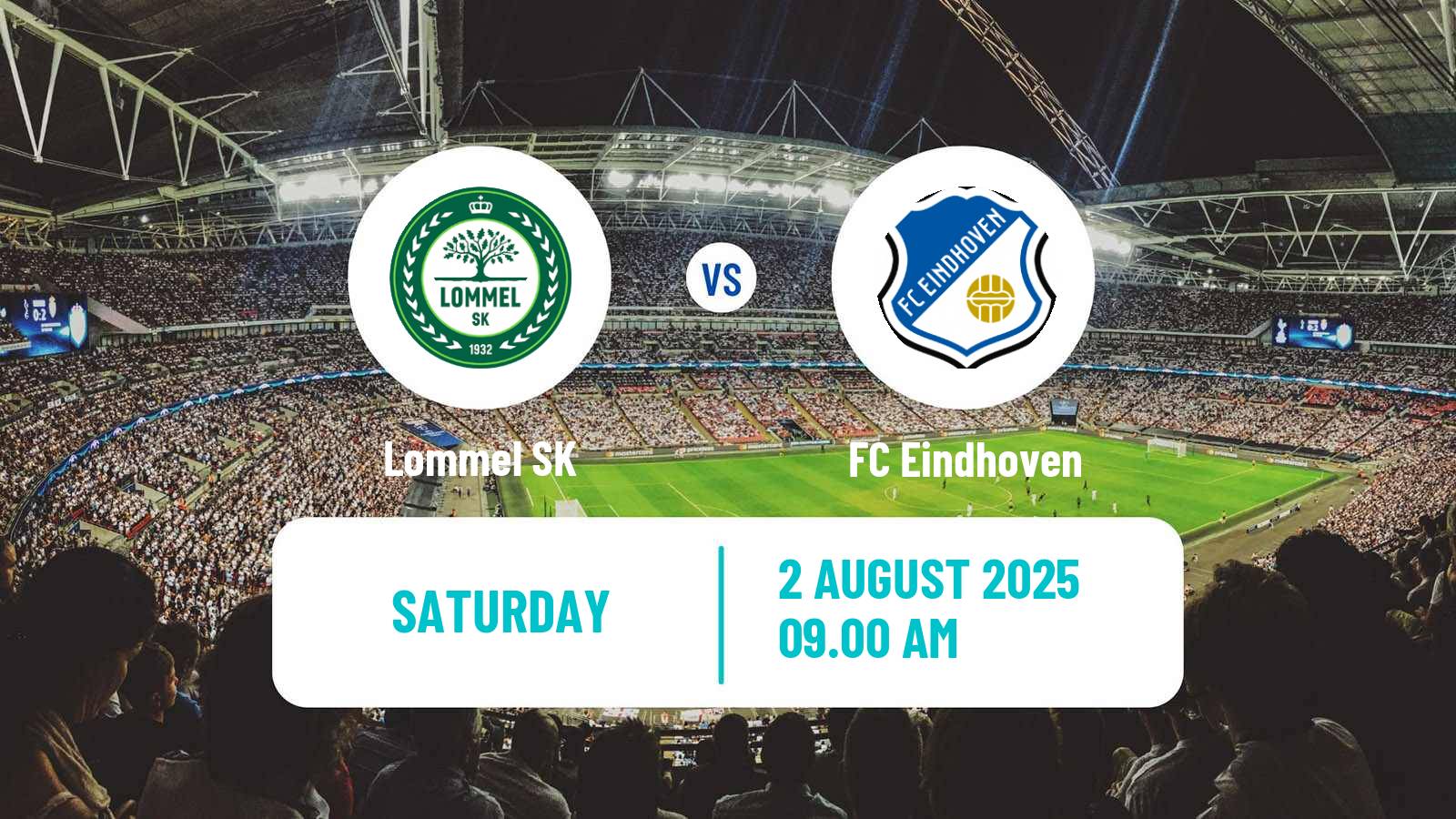 Football Club Friendly Lommel - FC Eindhoven