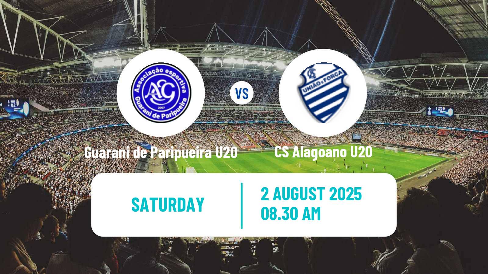 Football Brazilian Alagoano U20 Guarani de Paripueira U20 - CS Alagoano U20