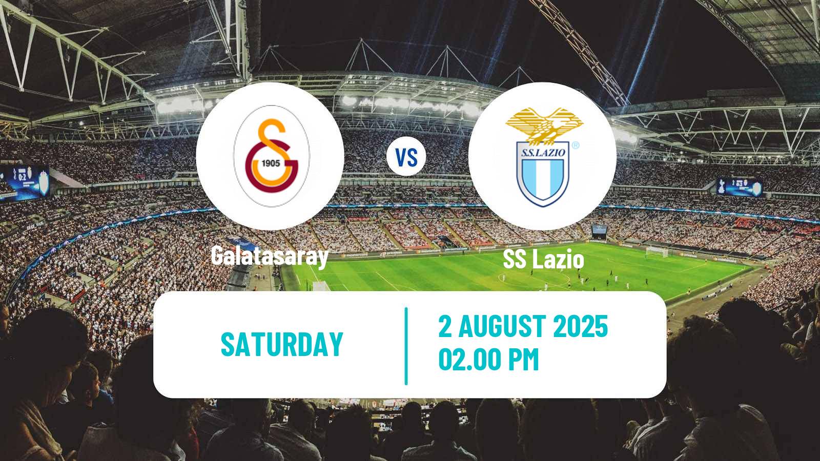 Football Club Friendly Galatasaray - Lazio