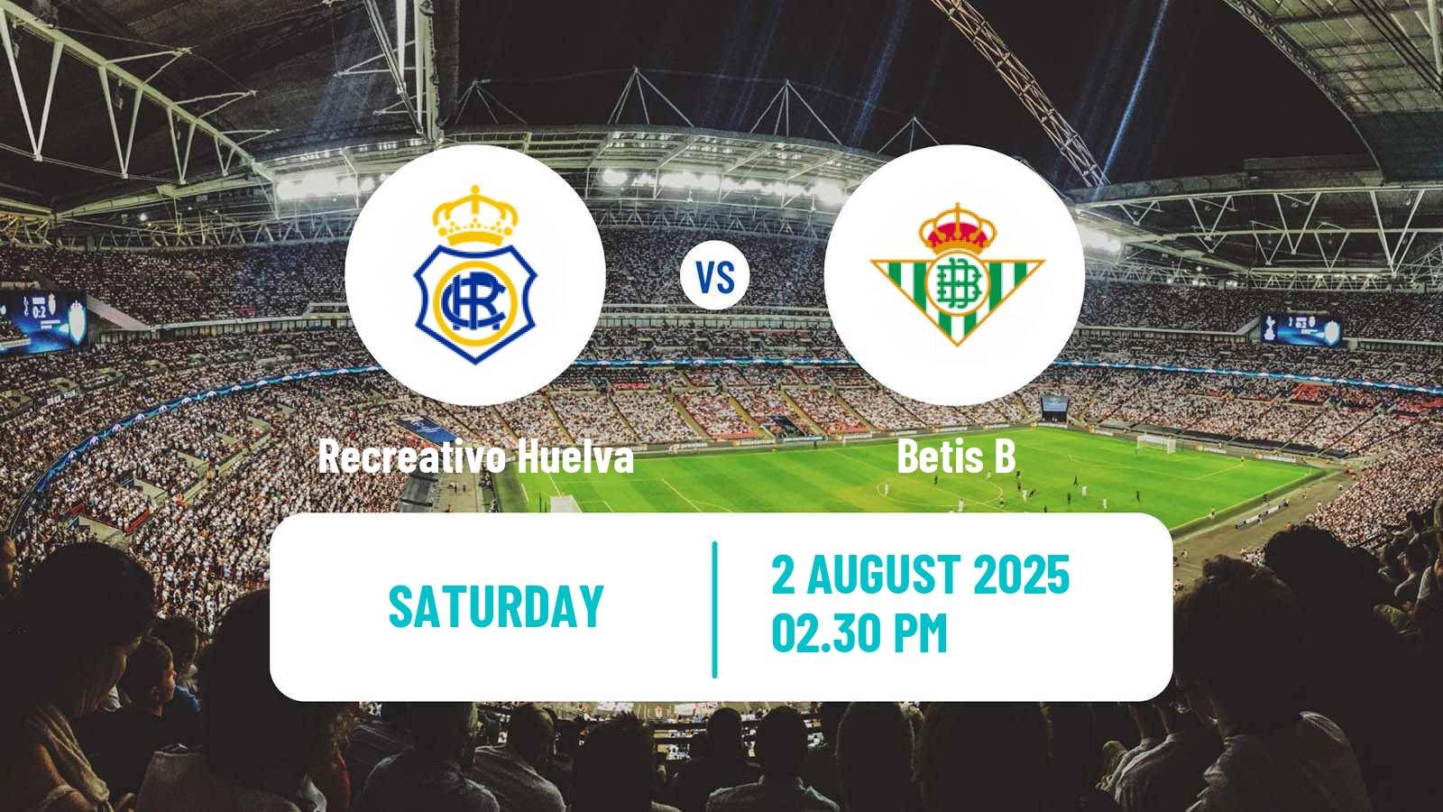 Football Club Friendly Recreativo Huelva - Betis B