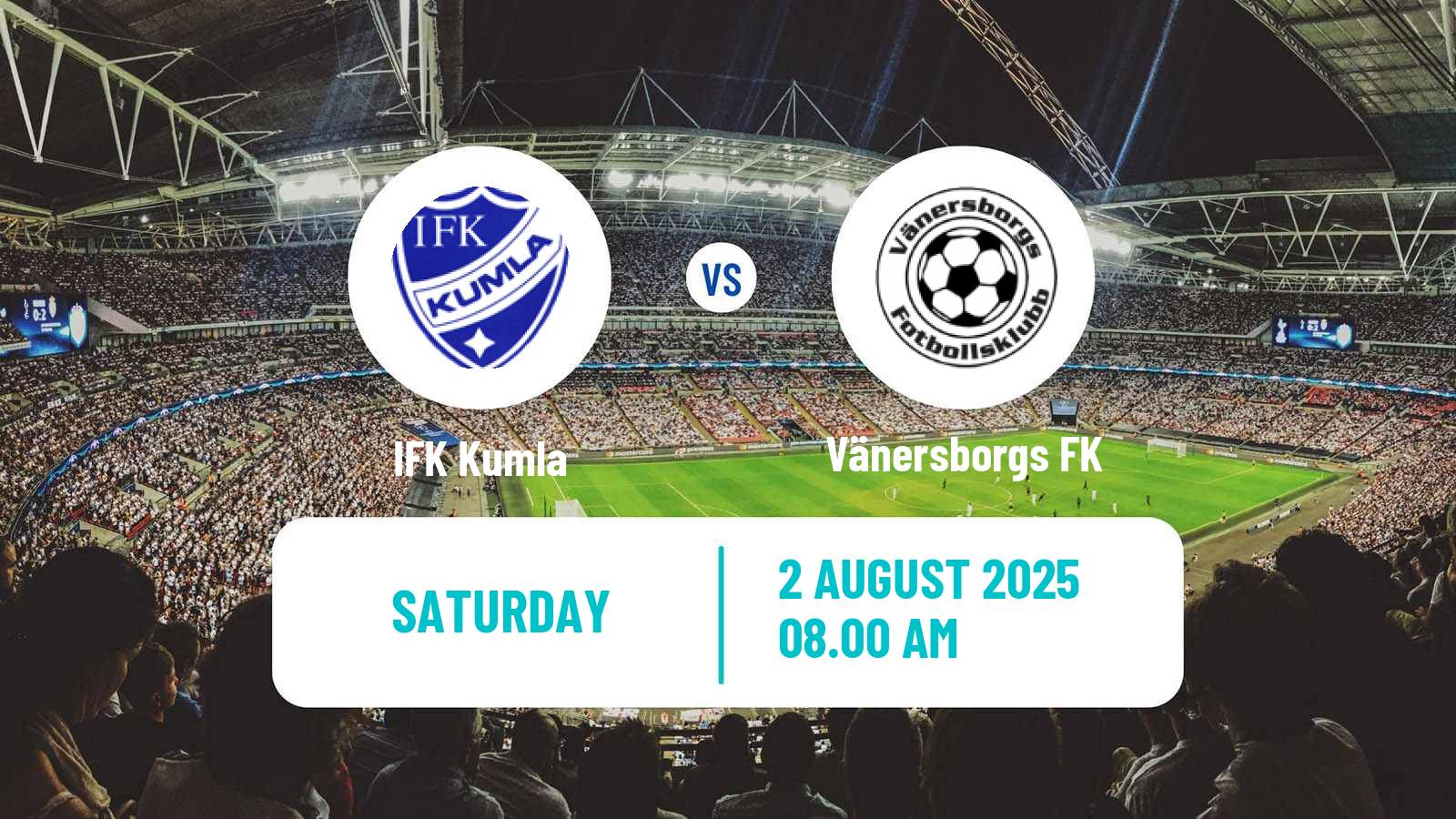 Football Swedish Division 2 - Norra Götaland Kumla - Vänersborgs FK