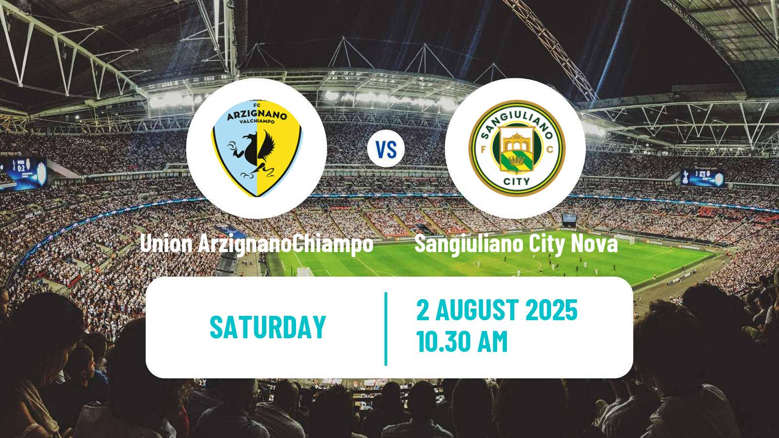 Football Club Friendly Union ArzignanoChiampo - Sangiuliano City Nova