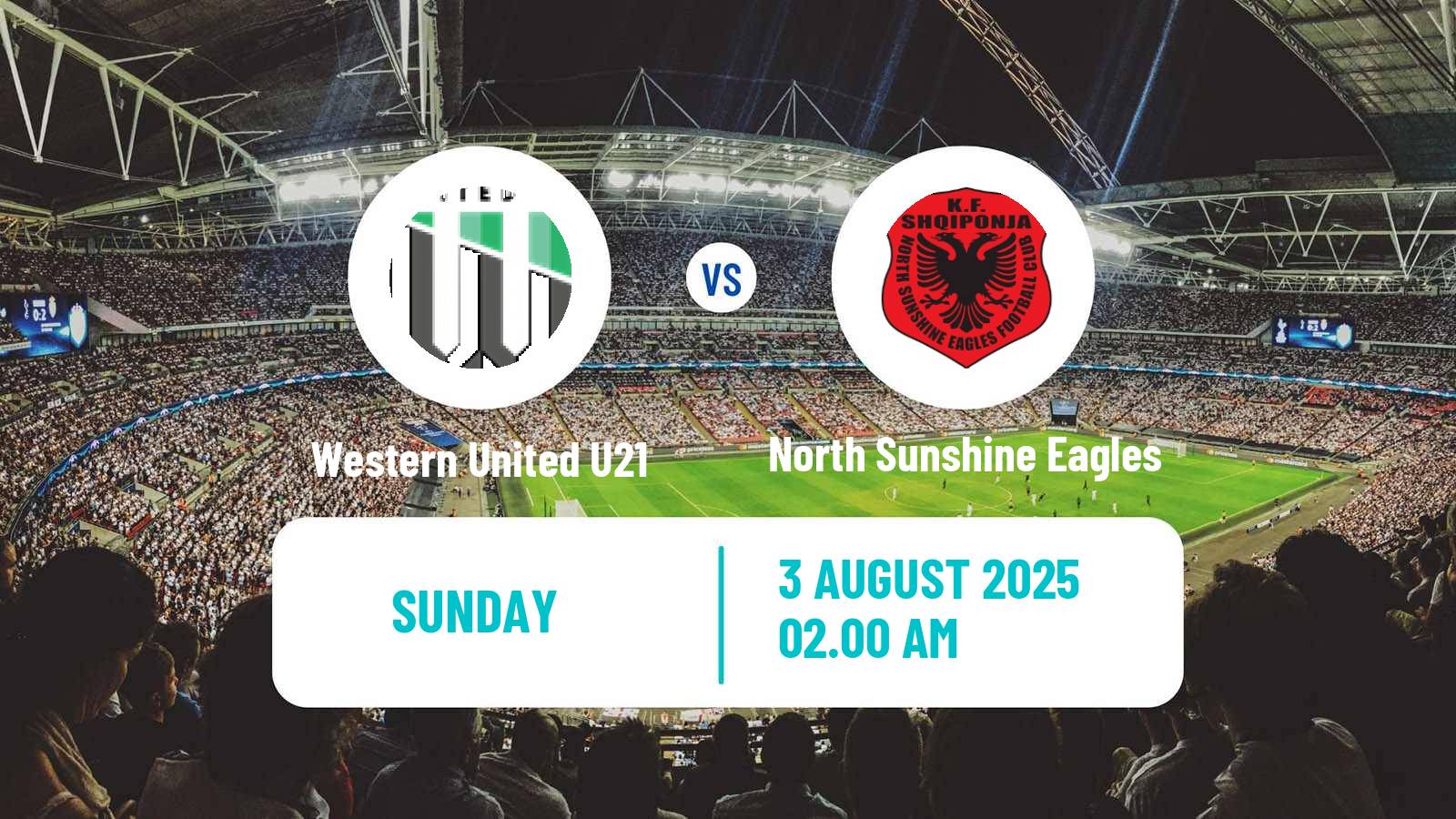 Football Australian Victoria Premier League Western United U21 - North Sunshine Eagles
