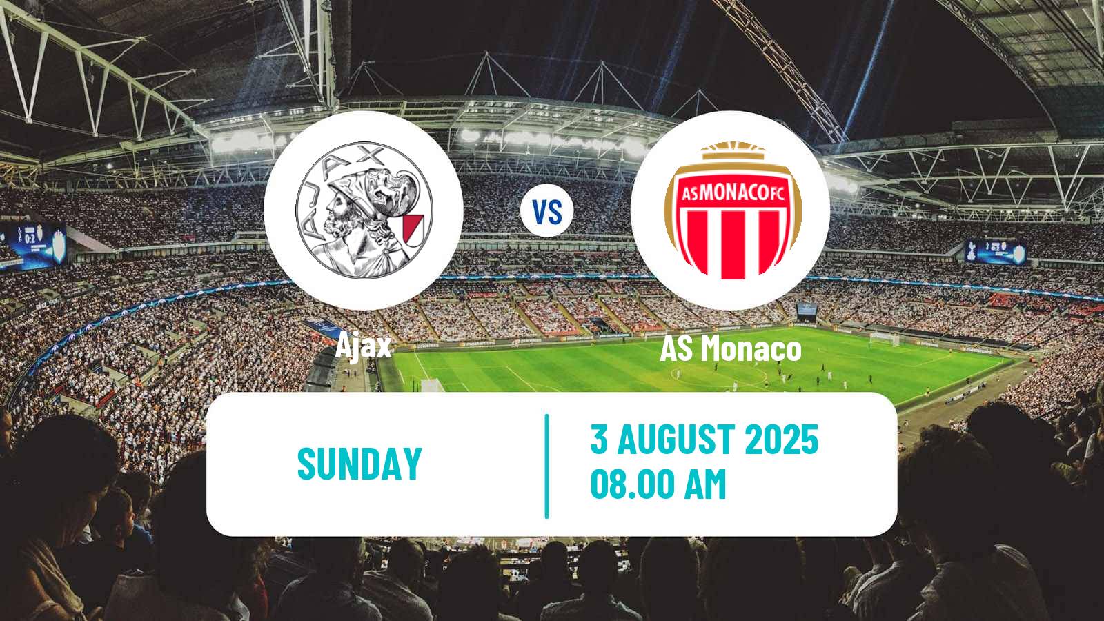 Football Club Friendly Ajax - Monaco