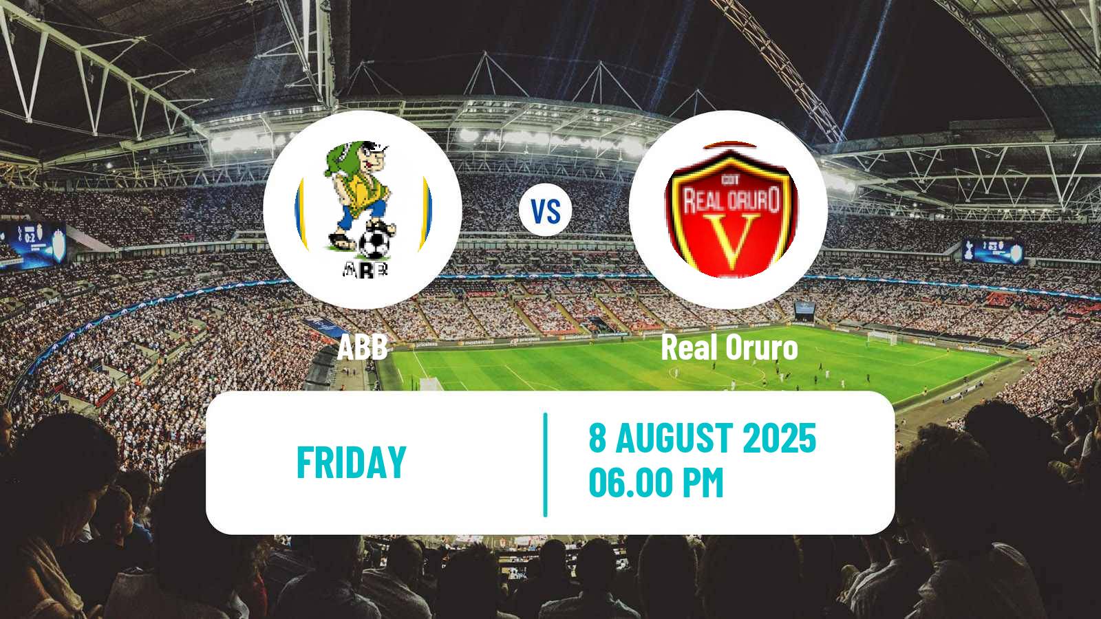 Football Bolivian Division Profesional ABB - Real Oruro