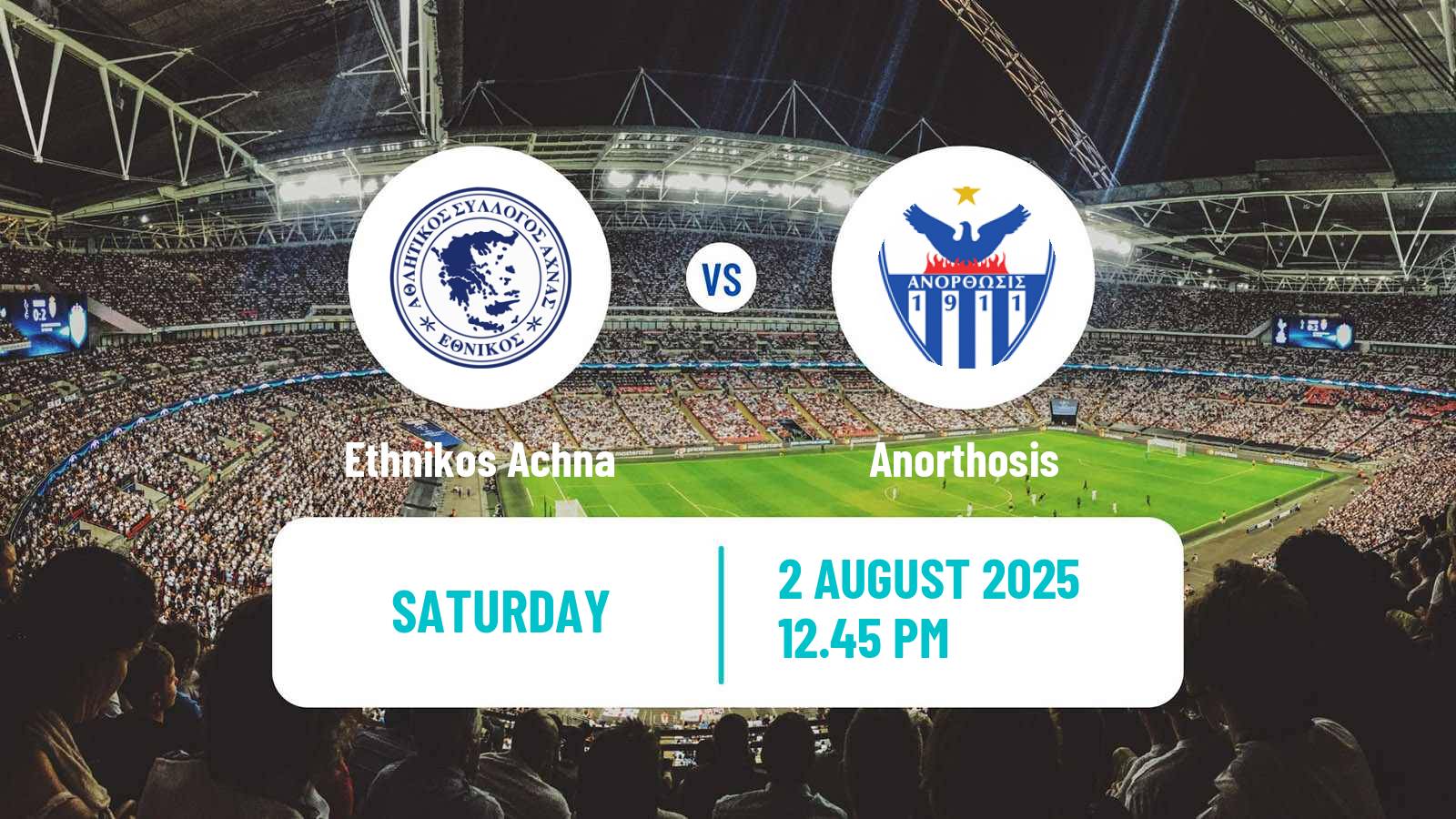 Football Club Friendly Ethnikos Achna - Anorthosis