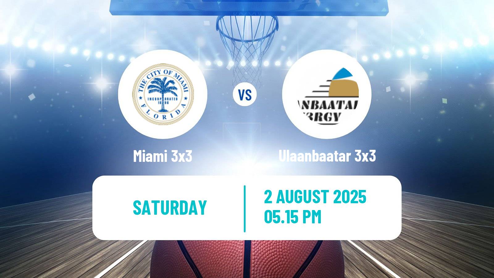 Basketball World Tour Edmonton 3x3 Miami 3x3 - Ulaanbaatar 3x3