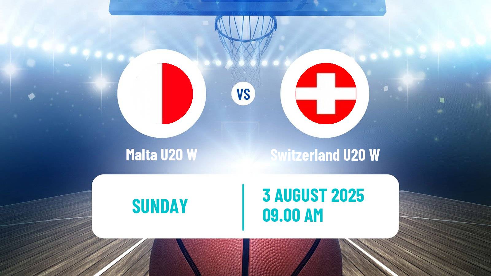 Basketball European Championship U20 B Basketball Women Malta U20 W - Switzerland U20 W