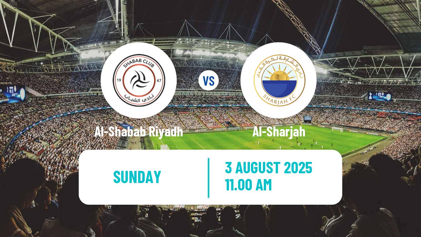 Football Club Friendly Al-Shabab Riyadh - Al-Sharjah