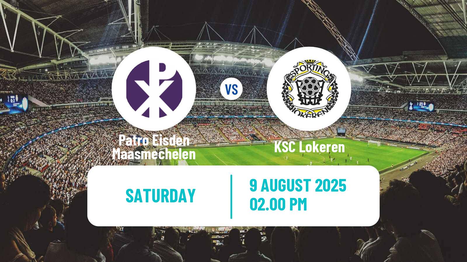 Football Belgian Сhallenger Pro League Patro Eisden Maasmechelen - Lokeren