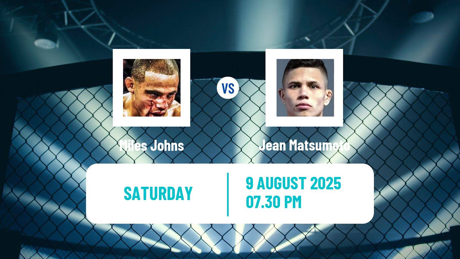 MMA Bantamweight UFC Men Miles Johns - Jean Matsumoto