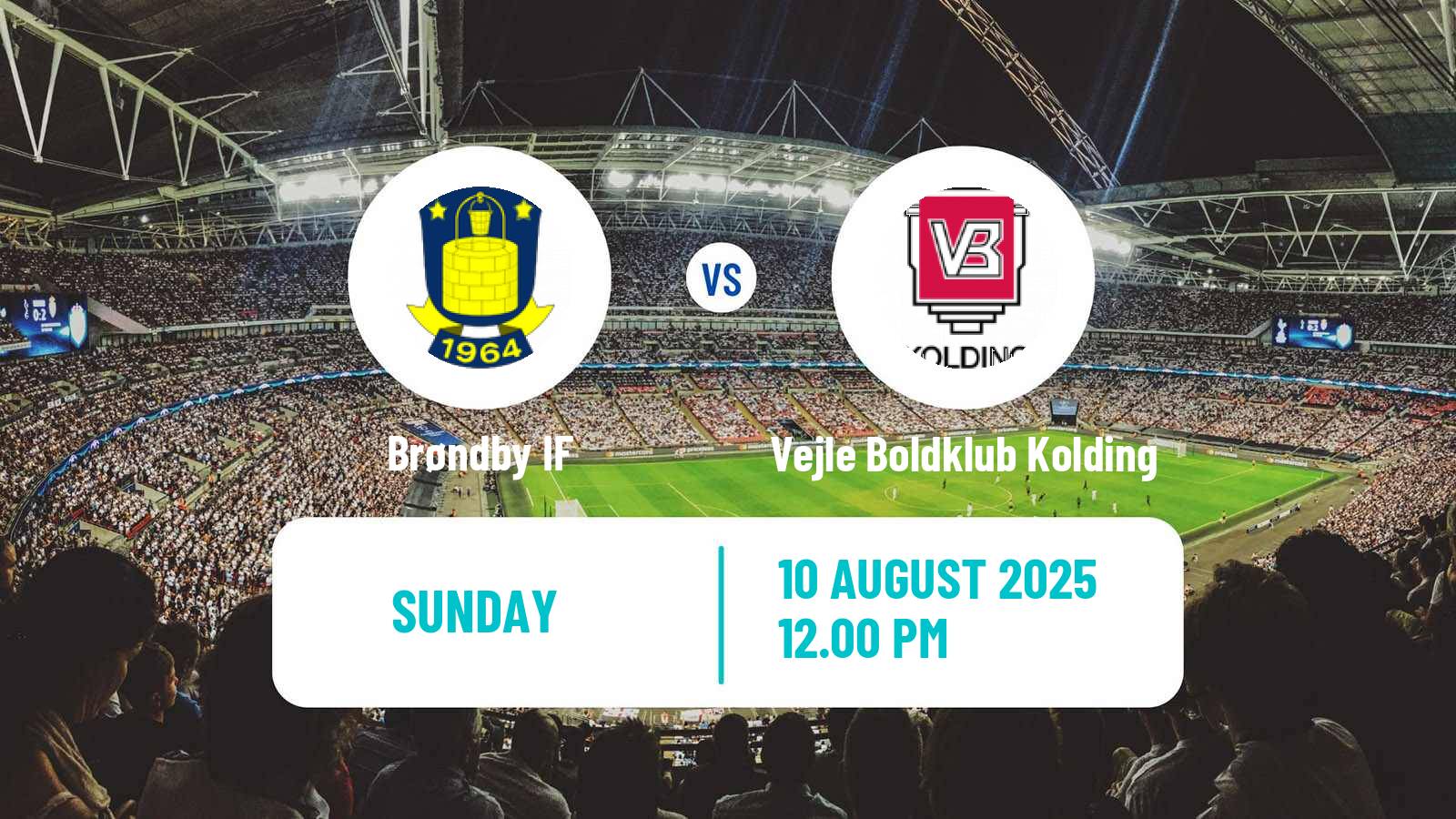 Football Danish Superliga Brøndby - Vejle Boldklub Kolding