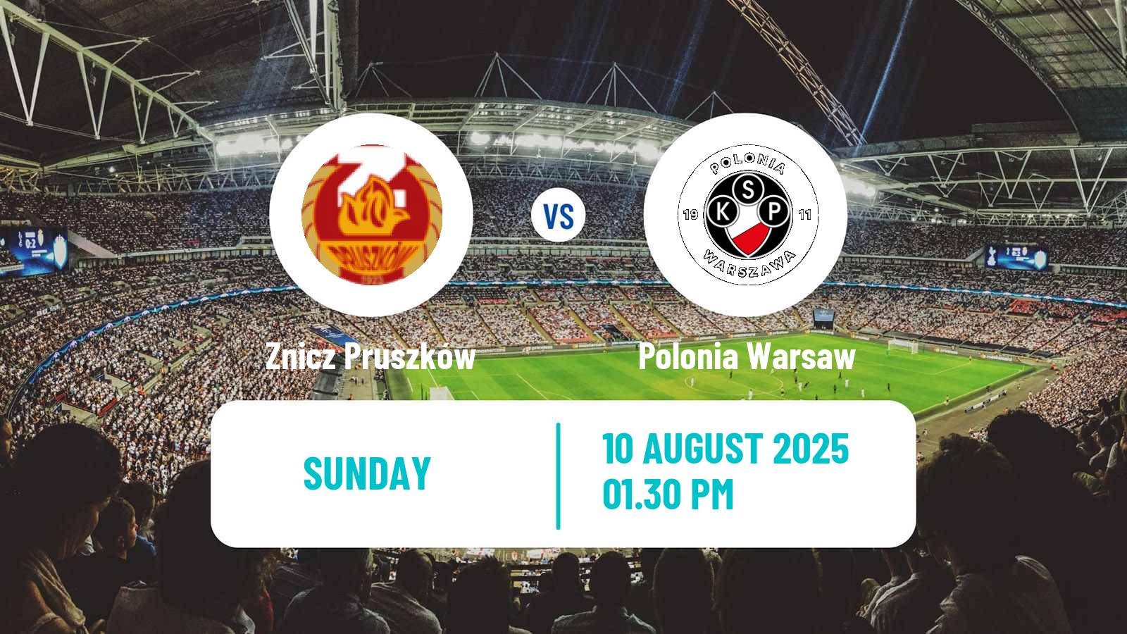 Football Polish Division 1 Znicz Pruszków - Polonia Warsaw