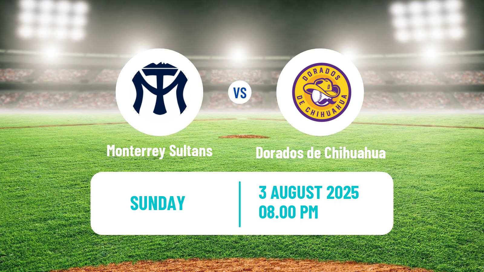 Baseball LMB Monterrey Sultans - Dorados de Chihuahua