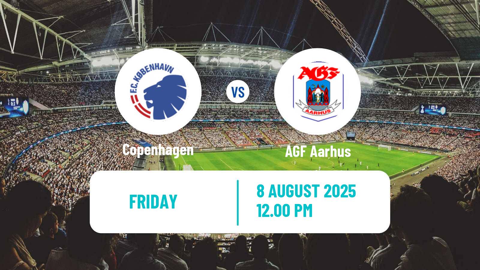 Football Danish Superliga Copenhagen - AGF Aarhus