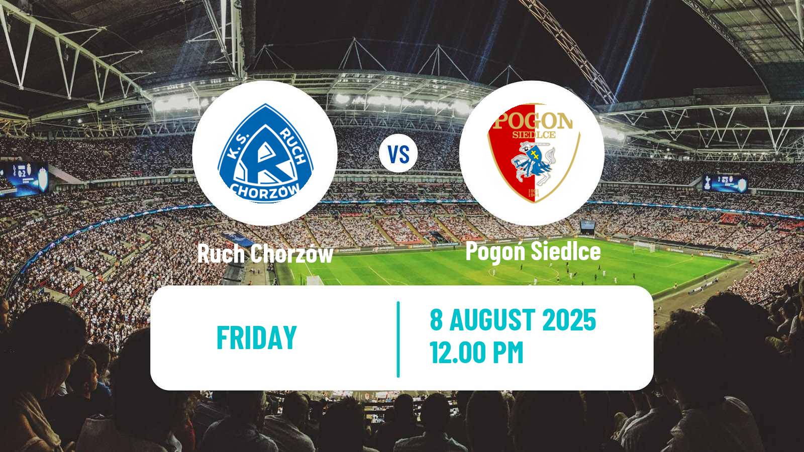 Football Polish Division 1 Ruch Chorzów - Pogoń Siedlce