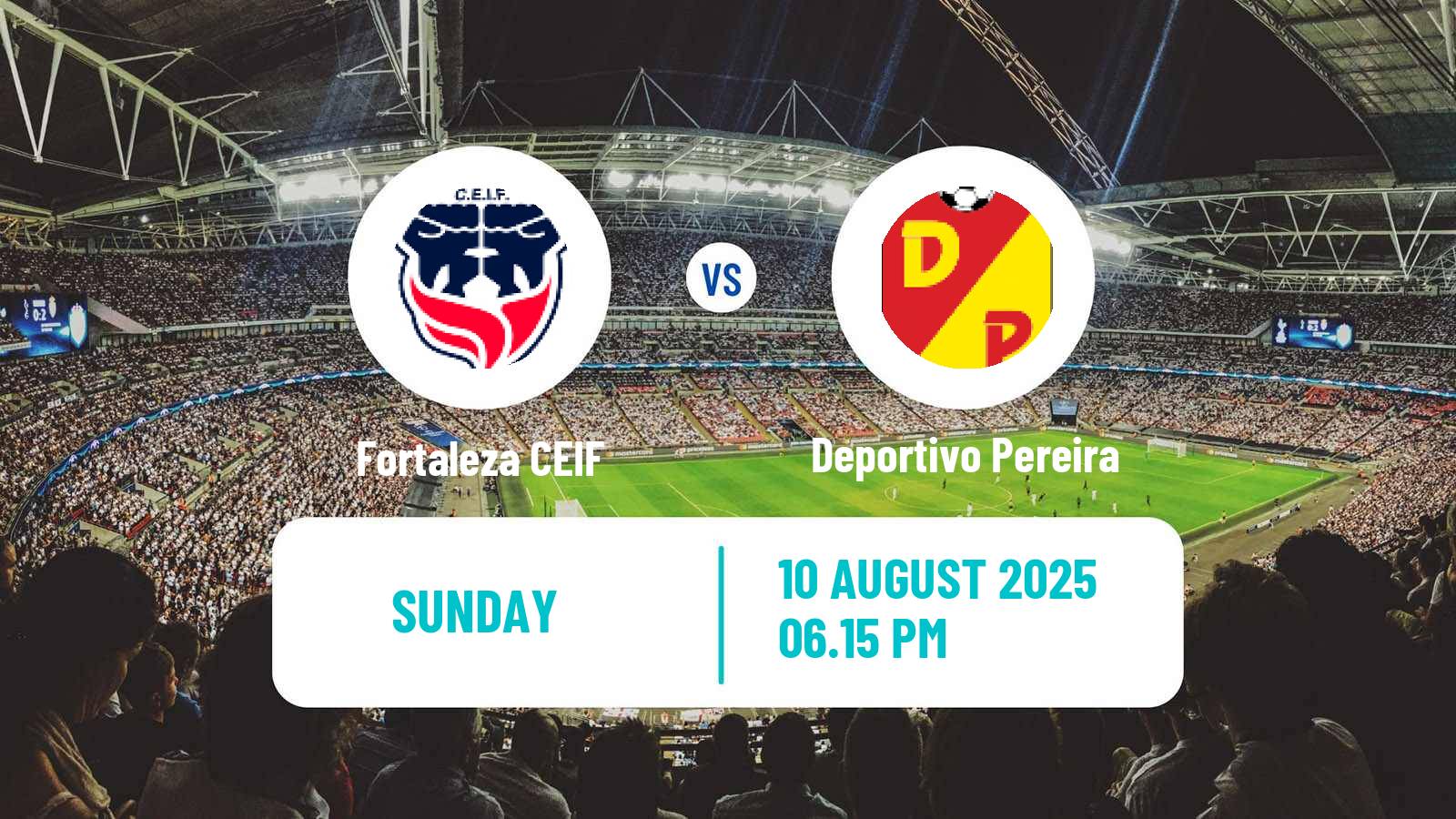 Football Colombian Primera A Fortaleza CEIF - Deportivo Pereira