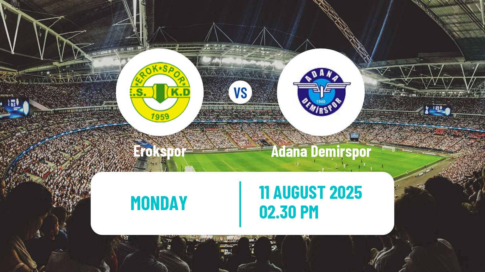 Football Turkish First League Erokspor - Adana Demirspor