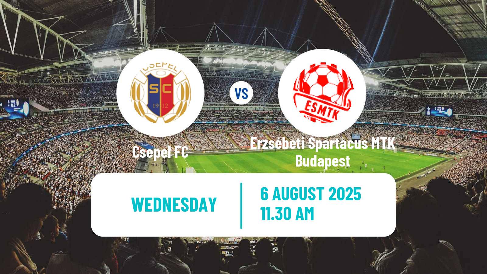 Football Hungarian NB III Southeast Csepel - Erzsébeti Spartacus MTK Budapest