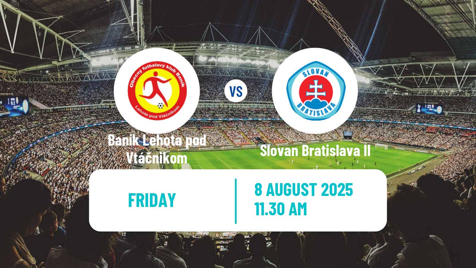 Football Slovak 2 Liga Baník Lehota pod Vtáčnikom - Slovan Bratislava II