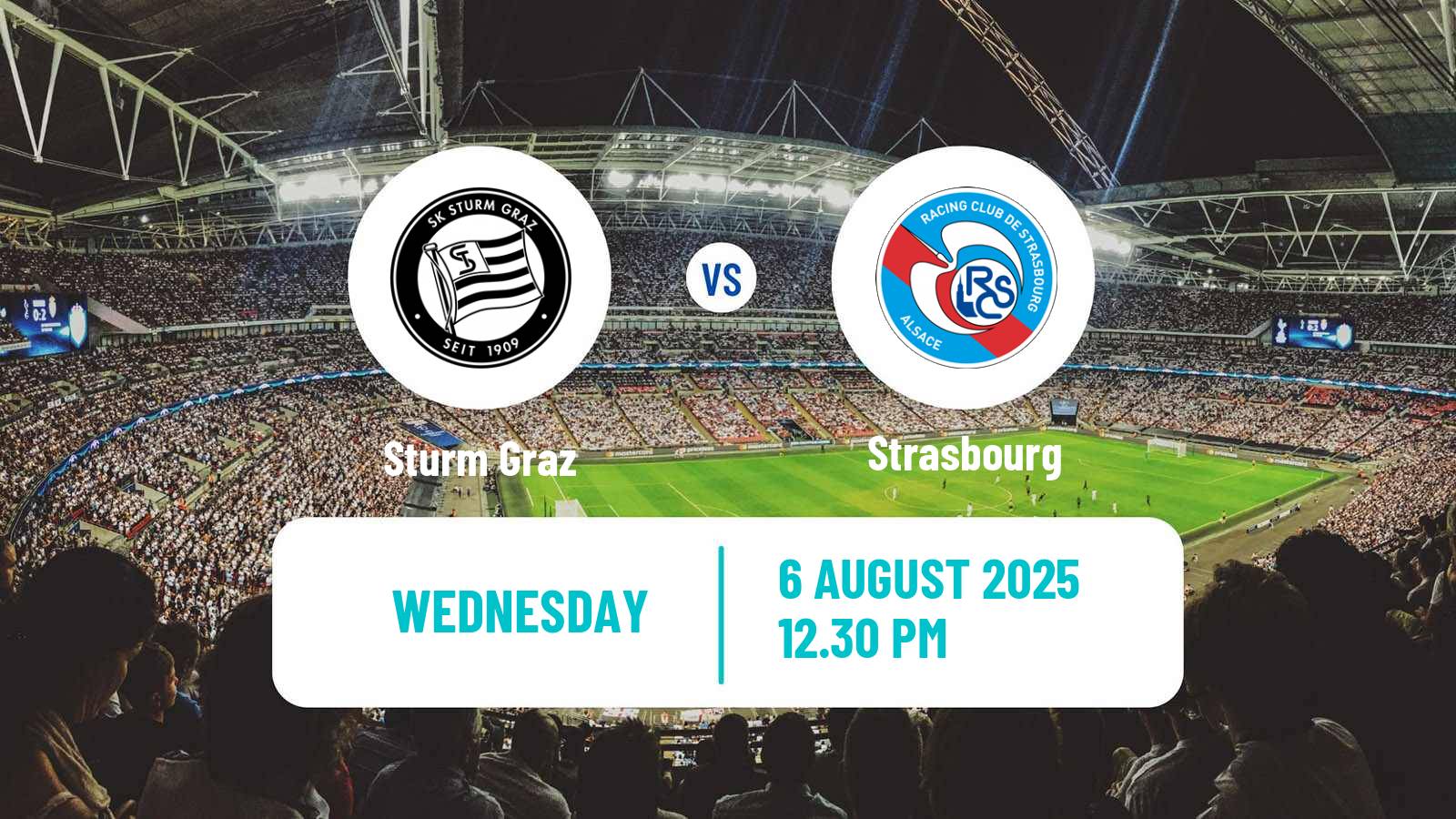 Football Club Friendly Sturm Graz - Strasbourg